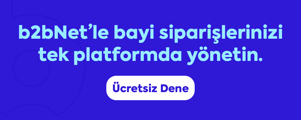 Bayi siparişlerini tek platformda yönetin.