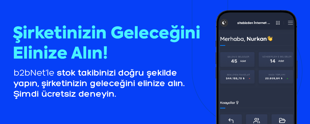 b2bNet'le stok tutmak çok kolay.