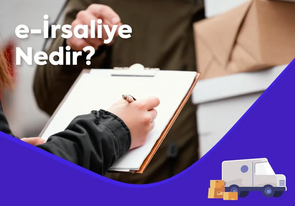 e-İrsaliye Nedir?