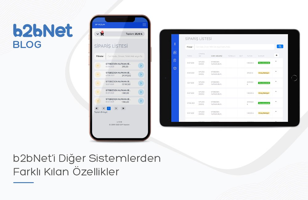 b2bNet'i Diğer Sistemlerden Farklı Kılan Özellikler
